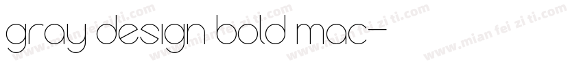 gray design bold mac字体转换